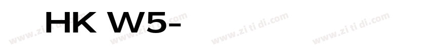 華康儷黑HK W5字体转换